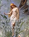 Faerietorches by Pier Virgilio Vassalli