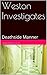 Weston Investigates: Deathside Manner