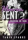 Heaven Sent (Oblivion on Tour, #1)