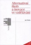 Alternativní školy a inovace ve vzdělávání
