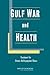 Gulf War and Health: Treatment for Chronic Multisymptom Illness
