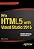 Pro HTML5 with Visual Studio 2015 by Mark Leon  Collins