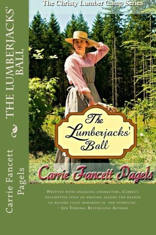 The Lumberjacks' Ball (Christy Lumber Camp, #2)
