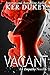 Vacant (Empathy, #2.5)