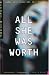 All She Was Worth