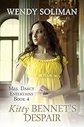 Kitty Bennet's Despair