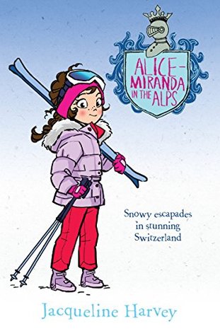 Alice-Miranda in the Alps (Kindle Edition)
