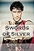 Swords of Silver (Holin and...