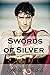 Swords of Silver by Hollis Shiloh