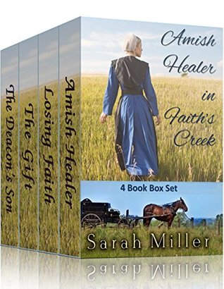 Amish Healer in Faith's Creek Boxed Set: Amish Healer, Losing Faith, The Gift, The Deacon's Son (Amish Healer #1-4)