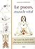 Le psoas, muscle vital: au coeur du bien-être physique et émotionnel