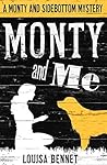 Monty and Me by Louisa Bennet