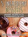 Five Ingredient D...
