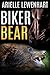 Biker Bear (Biker Bear, #1)