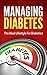 Managing Diabetes: The Ideal Lifestyle For Diabetics