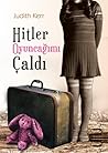 Hitler Oyuncağımı Çaldı by Judith Kerr