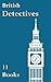 British Detectives: 11 Books (10 Novels and 1 Short Story Collections)