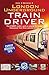 How to Become a London Underground Train Driver: the insider's guide to becoming a London Underground Tube Driver (How2become)