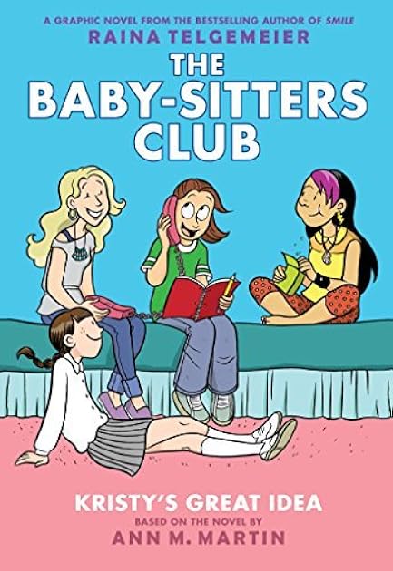 Kristy's Great Idea (Baby-Sitters Club Graphic Novels, #1)