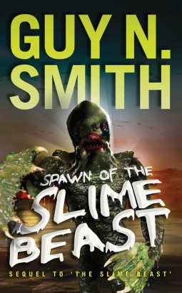 Spawn Of The Slime Beast (Paperback)