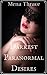 Darkest Paranormal Desires : (Dark Appetites Collection Three)