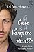 The Case of the Vampire Hunter (Mark Julian, Vampire P.I. #4)