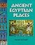 Ancient Egyptian Places (People & Places)