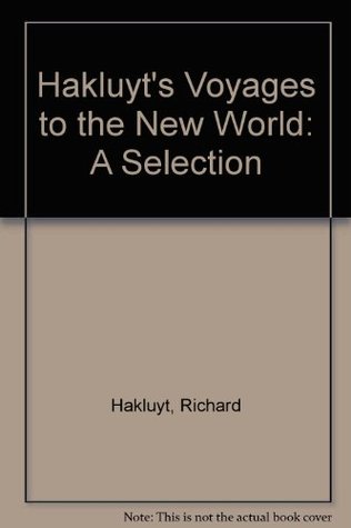 Hakluyt's Voyages to the New World (Paperback)