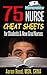 75 Nurse Cheat Sheets by Aaron Reed MSN CRNA