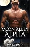 Book cover for Moon Alley Alpha: Complete Series Bundle (Moon Alley, #1-4)