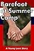 Barefoot at Summer Camp