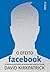 O Efeito Facebook: Os Bastidores da História da Empresa que Conecta o Mundo