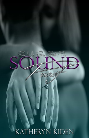 Sound Proof (Save Me Series, # 5)