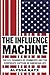 The Influence Machine: The U.S. Chamber of Commerce and the Corporate Capture of American Life