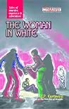 The Woman in White The Woman in White