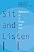 Sit and Listen:Reflections ...