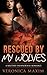 Rescued By My Wolves