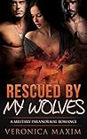 Rescued By My Wolves