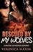 Rescued By My Wolves