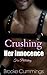 EROTICA: Crushing Her Innocence: Taboo Romance Erotic Steamy Short Story (Older Man Younger Woman Romance Forbidden Love BBW Short Stories)