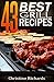 43 Best Grill Recipes