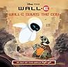 WALL-E Saves the Day: An Out-of-This-World Pop-Up