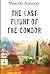 The last flight of the Condor