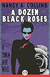 A Dozen Black Roses