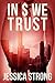 In $ We Trust (Laura Cahill Book 2)