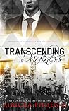 Transcending Darkness by Airicka Phoenix