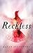 Reckless