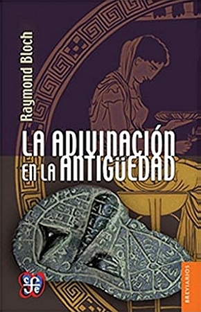 La adivinación en la Antigüedad (Paperback)