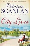 City Lives by Patricia Scanlan City Lives by Patricia Scanlan