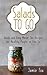 Salads to Go: Quick and Eas...